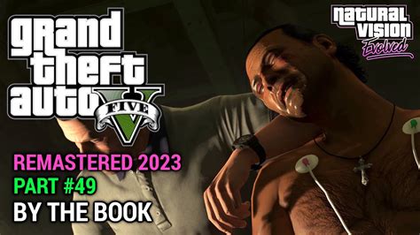 GTA 5 NVE 100 Gameplay Walkthrough Part 49 By The Book YouTube