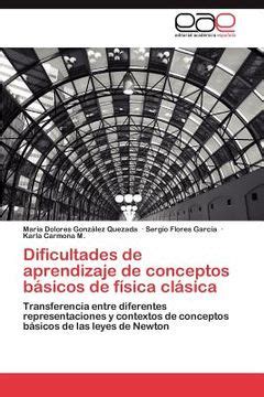 Libro Dificultades De Aprendizaje De Conceptos B Sicos De F Sica Cl