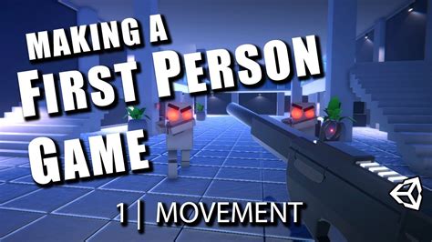 1 Fps Movement Lets Make A First Person Game In Unity Youtube