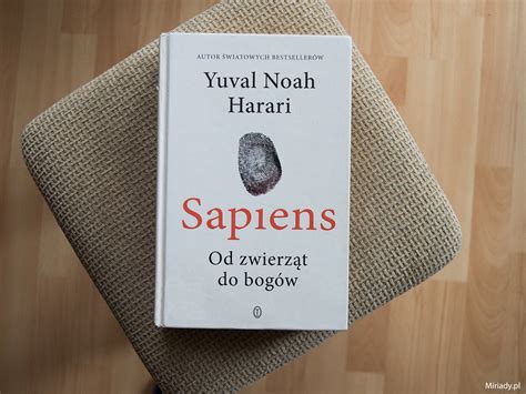 Sapiens Od Zwierz T Do Bog W Yuval Noah Harari Recenzja Miriady Pl