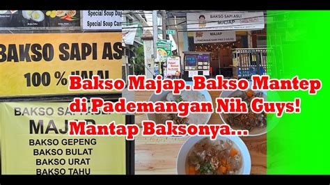 Bakso Majap Bakso Mantep Di Pademangan Nih Guys Mantap Baksonya