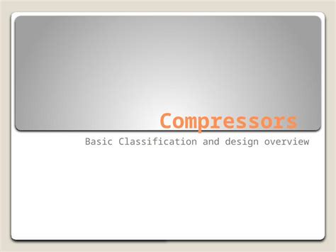 (PPTX) Compressor Types - DOKUMEN.TIPS