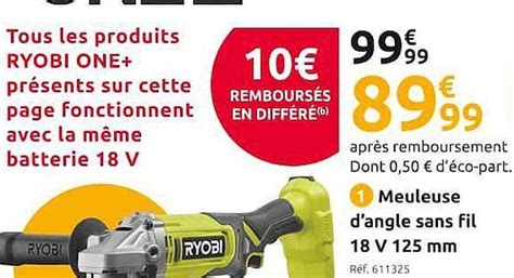 Promo Meuleuse D Angle Sans Fil 18 V 125 Mm Ryobi Chez Mr Bricolage