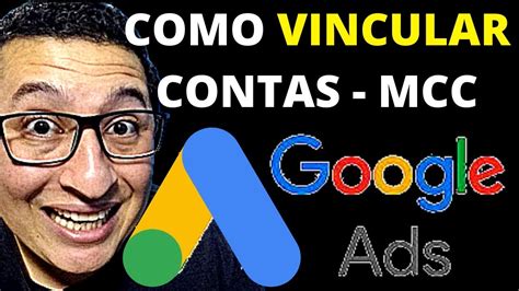 Como Vincular Contas Do Google Ads MCC YouTube