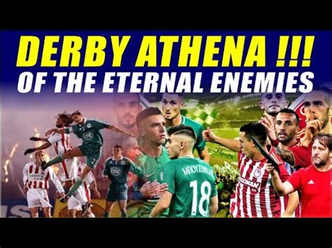 Derby Terkeras Di Dunia Derby Athena Of The Eternal Enemies