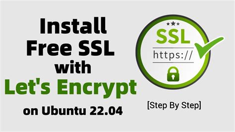 Install Free SSL Certificate With Let S Encrypt On Ubuntu 22 04 LTS