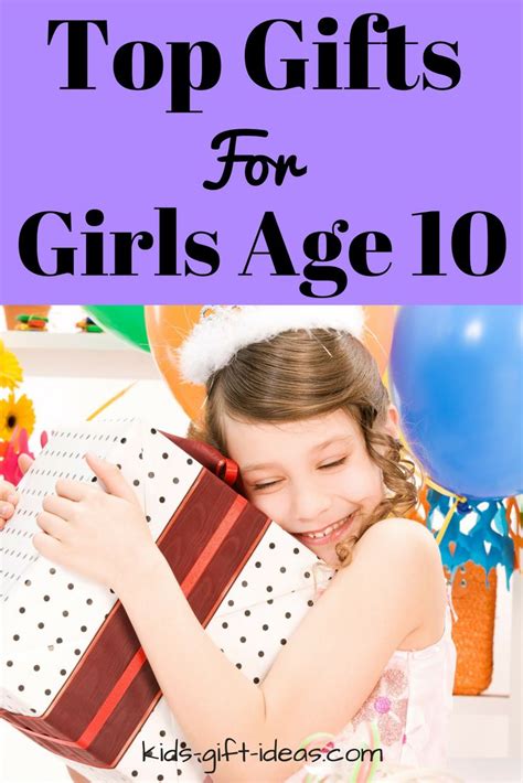 Top Ts For Girls Age 10 Best T Ideas For 2018 Kids T