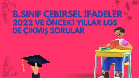 Sinif Matemat K Ceb Rsel Fadeler Ve Ncek Yillar Lgs De Ikmi