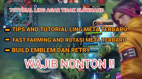 TUTORIAL LING 2021 PATCH TERBARU ROTASI BUILD TIPS AND TRICK