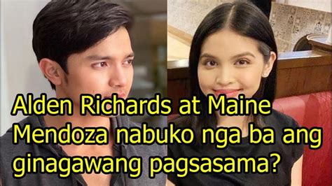 Alden Richards At Maine Mendoza Nabuko Nga Ba Ang Ginagawang Pagsasama