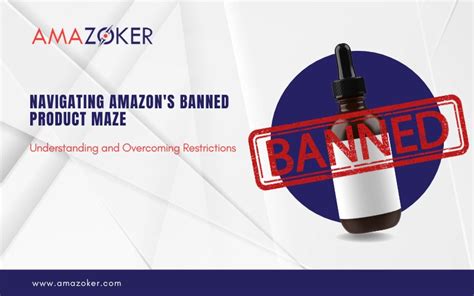 Navigating Amazons Banned Product Maze