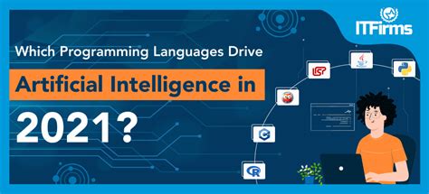 Which Programming Languages Drive Artificial Intelligence In 2021 It