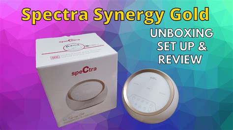 Spectra Synergy Gold Breast Pump Unboxing Review Tutorial Youtube