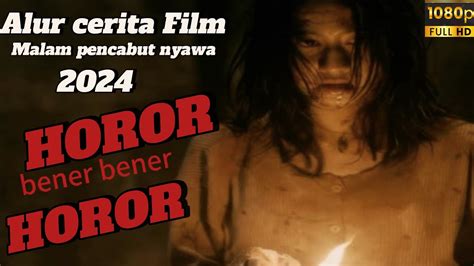 REVIEW FILM MALAM PENCABUT NYAWA 2024 AUTO TRAUMA TIDUR YouTube