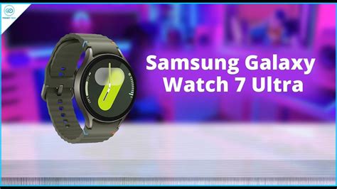 Samsung Galaxy Watch 7 Ultra Leaks Finally New Look Is Here Youtube