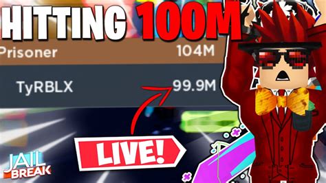 HITTING 100 MILLION Cash In Roblox Jailbreak LIVE Road To 100