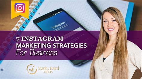 7 Instagram Marketing Strategies For Business Marley Baird Media