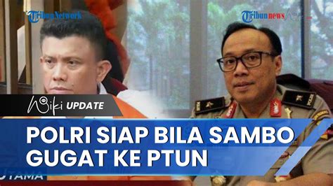 Dedi Sebut Siap Hadapi Gugatan Pengacara Ferdy Sambo Jika Tuntut Polri