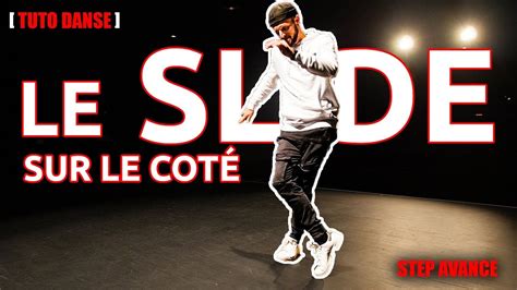 TUTO DANSE Comment Faire Le Slide Hip Hop JUSTIN LINK YouTube