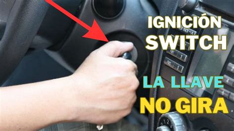 cómo girar la llave destrabar el volante la Llave no gira YouTube