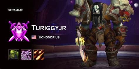 Turiggyjr Tichondrius US Seramate WoW PvP Leaderboards Arena