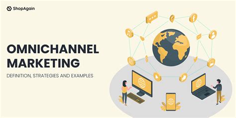 Omnichannel Marketing Definition Strategies And Examples Shopagain