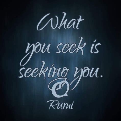 What You Seek Is Seeking You And Ramai Written On A Blackboard With