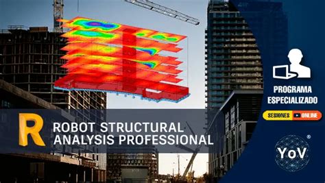 Análisis De Estructuras En Autodesk Robot Estructural YOV Academy