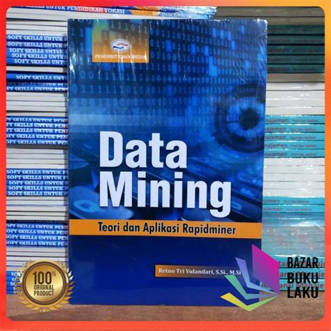 Jual Data Mining Teori Dan Aplikasi Rapidminer Shopee Indonesia