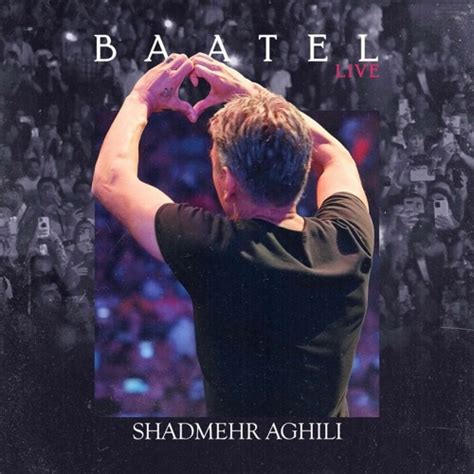 Stream Shadmehr Aghili Batel Live Istanbul Concert Version