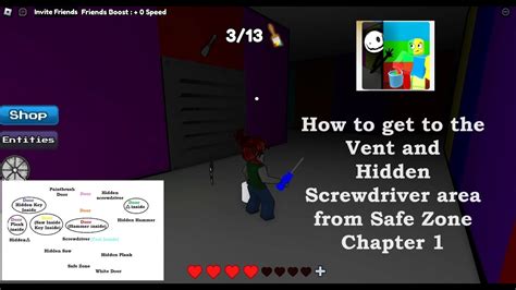 How To Get To The Vent And Hidden Screwdriver Area From Safe Zone In