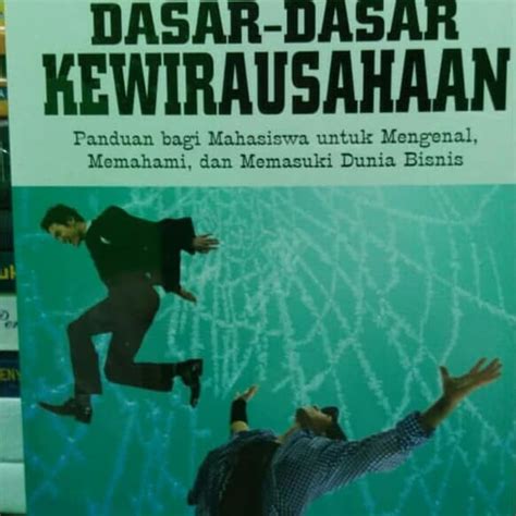 Jual Dasar Dasar Kewirausahaan Panduan Bagi Mahasiswa Untuk Mengenal