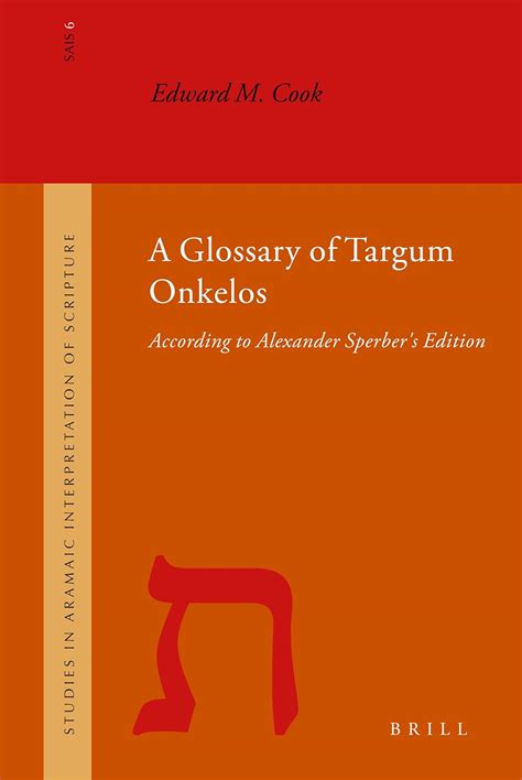 A Glossary Of Targum Onkelos According To Alexander Sperbers Edition