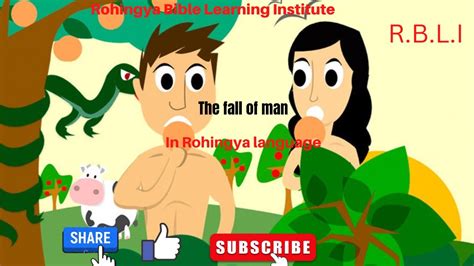 The Fall Of Adam And Eve In Rohingya Language Rohingya Bible Story