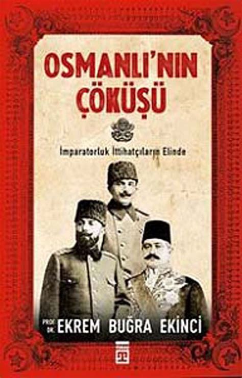 Amazon Osmanli Nin Cokusu Ekrem Bugra Ekinci Books