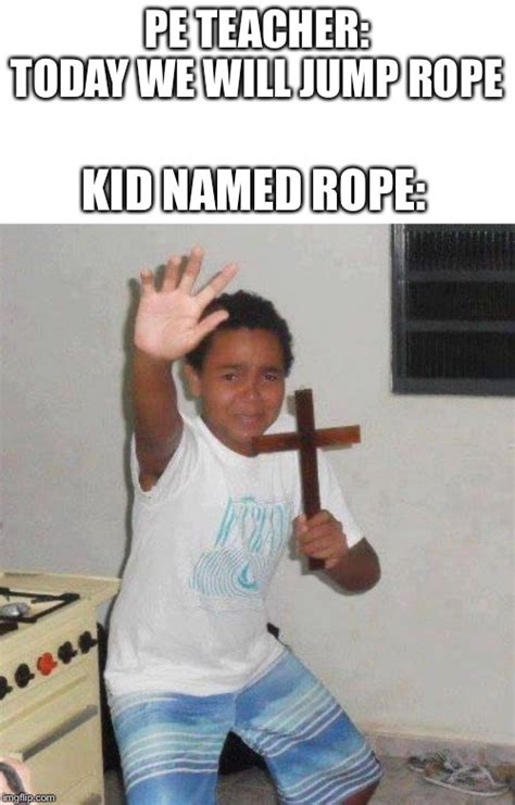 Image Tagged In Kid With Cross Imgflip