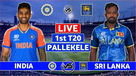 India Vs Sri Lanka 1st T20 Live Scores Ind Vs Sl 1st T20 Live Scores