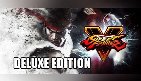 Buy Cheap Street Fighter V Deluxe Edition Cd Key Best Price