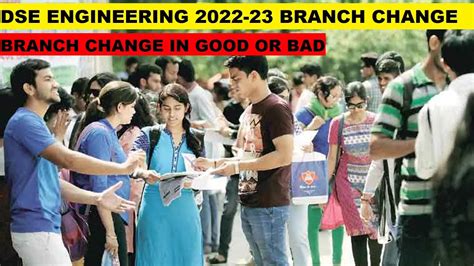 Dse Engineering Admission Process Branch Change Direct Second