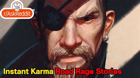 Instant Karma Road Rage Stories Youtube