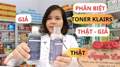 Cách phân biệt Toner Klairs thật giả nhận biết hàng Fake dễ dàng YouTube