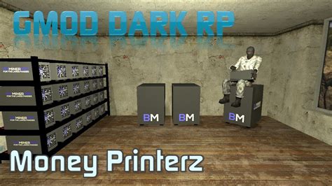 Gmod Dark RP Episode 2 Money Printers YouTube