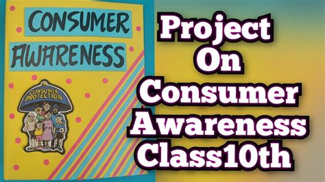 Consumer Awareness Project For Class10th Cbse Youtube