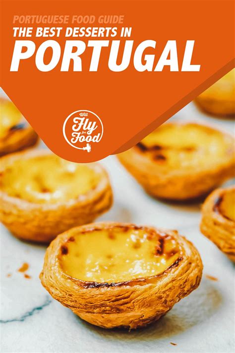 Portuguese Desserts: 25 Must-Try Sweets | Will Fly for Food