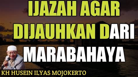 KH HUSEIN ILYAS MOJOKERTO MARABAHAYQ YouTube