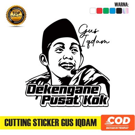 Stiker Viral Cutting Sticker Gus Iqdam Bisa Custom Kata Kata Lazada