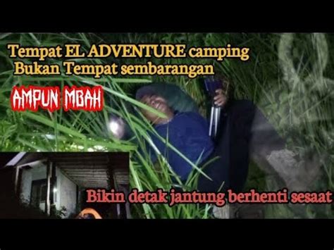 CAMPING HOROR JADI KORBAN TEROR HANTU POCONG PENGHUNI RUMAH ANGKER