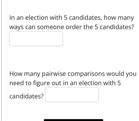 Solved In An Election With 5 Candidates How Many Ways Can