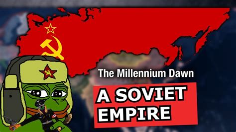 Hoi Millennium Dawn A New Soviet Empire Youtube