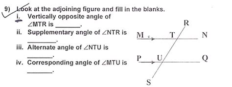 Solved 9 Look At The Adjoining Figure And Fill In The Blanks I Vertically Opposite Angle Of